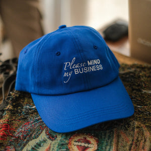 "Please Mind My Business" Cap — Blue