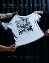 Load image into Gallery viewer, PURVEYR Insight Paper — The Role and Value of T-Shirts in the Filipino Creative Industries
